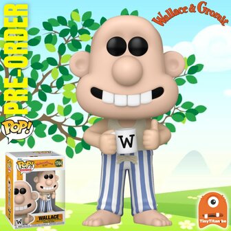 Funko POP! Wallace Pyjama 1744 Wallace &amp; Gromit Pre-Order