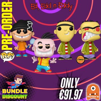 Funko POP! Super Discount Bundle of 3 + CHASE Ed, Edd &amp; Eddy Pre-Order