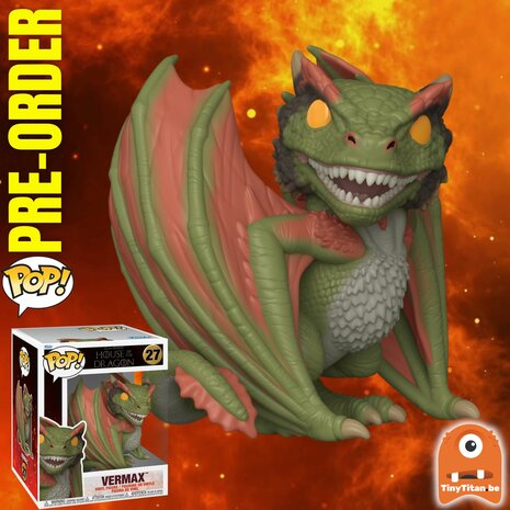 Funko POP! Vermax 6 INCH 27 House of the Dragon Pre-Order